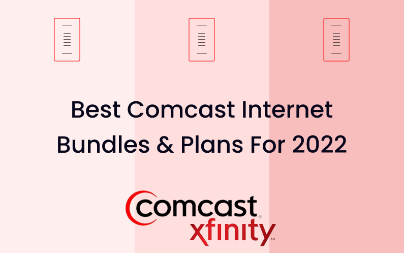 Best Comcast Internet Bundles & Plans For 2022